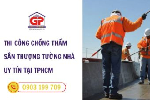 Dịch vụ thi công chống thấm sân thượng tường nhà uy tín tại TPHCM